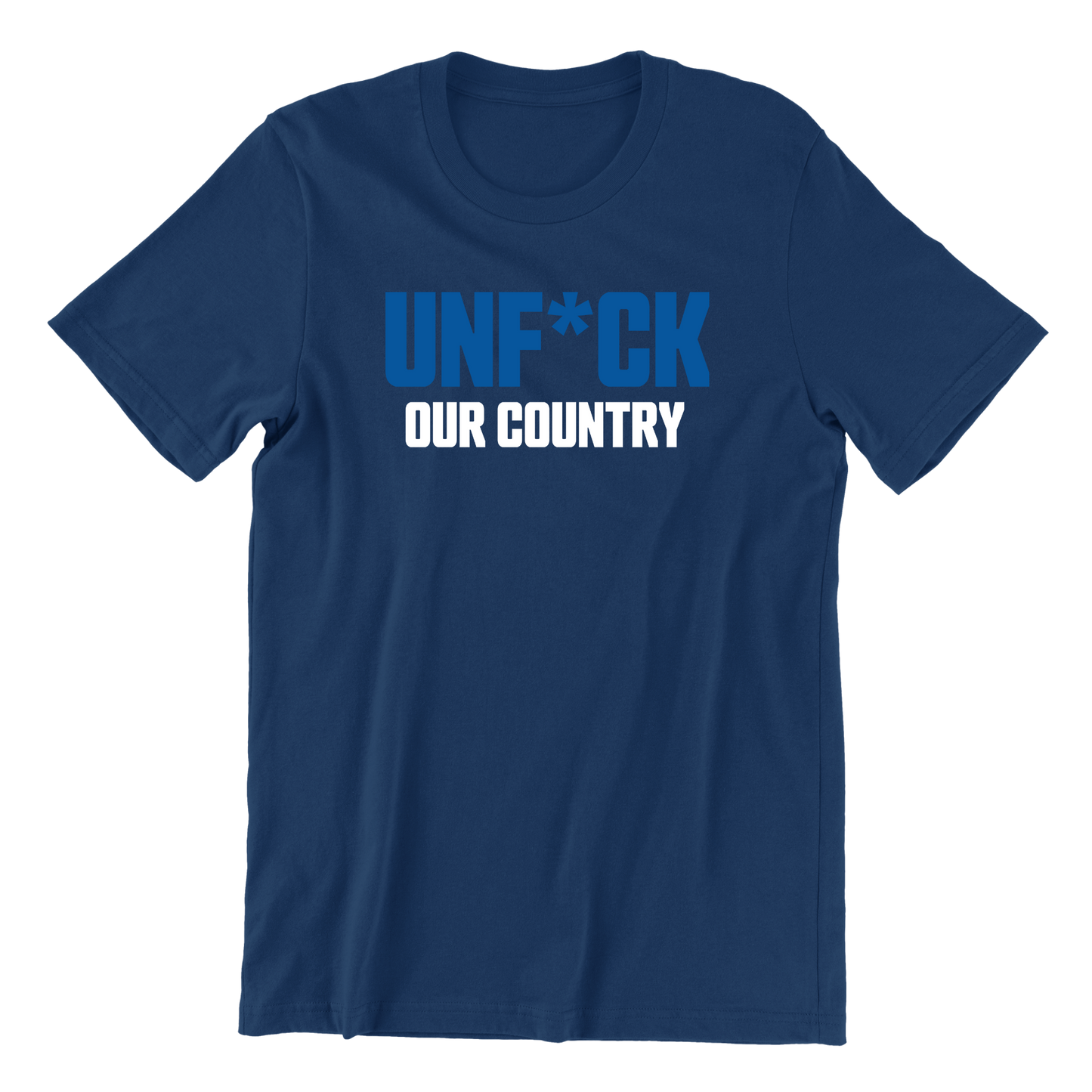 Unf*ck Our Country Tee