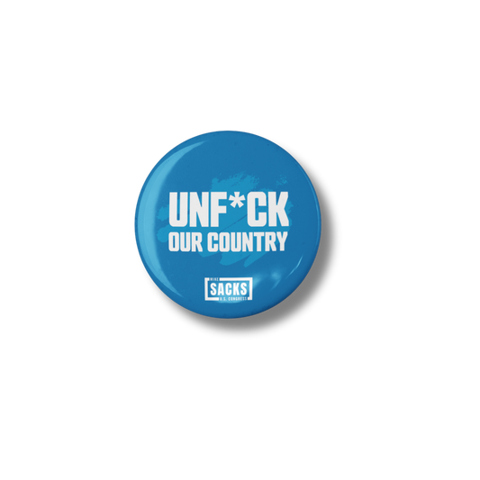 Unf*ck Our Country Button